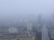 Tin tức - Hà Nội: Nhiều nhà cao tầng bị sương mù “nuốt chửng”