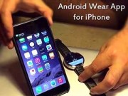 Eva Sành điệu - Smartwatch chạy Android Wear sẽ hỗ trợ cả iPhone/iPad