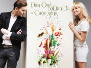 Xem & Đọc - "Đàn ông + Đàn bà = Cuộc sống": Khi ngoại tình không chỉ có trên phim