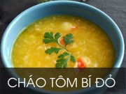 Làm mẹ - Kho công thức cháo ăn dặm ngon bổ cho bé chóng lớn
