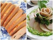 Bếp Eva - Mẹo phân biệt giò chả sạch với giò chả có hàn the