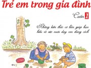 Xem & Đọc - "Trẻ em trong gia đình": Bí kíp hóa giải bất an khi nuôi dạy con