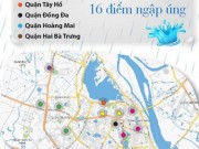 Tin tức - [Infographic] 16 điểm ngập sâu khi mưa lớn ở Hà Nội