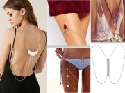 Thời trang - 15 món trang sức khiến cơ thể phái đẹp gợi cảm khôn xiết