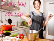 Bếp Eva - 7 mẹo hay giúp bạn nhanh tay hơn khi vào bếp