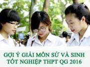 Tin tức - Gợi ý giải đề thi tốt nghiệp THPT môn Lịch Sử, Sinh Học năm 2016