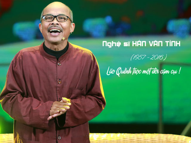 12 điều xúc động ở "lão Quềnh" Hán Văn Tình làm tất thảy vừa thương, vừa phục!