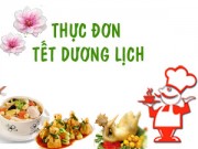 Bếp Eva - Gợi ý thực đơn 4 ngày nghỉ Tết Dương lịch