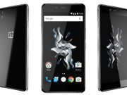 Eva Sành điệu - OnePlus chính thức tung smartphone giá rẻ OnePlus X