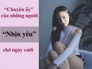 Eva Yêu - Tâm sự của những người phụ nữ “nhịn” yêu chờ ngày cưới