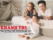 Làng sao - Khánh Thi: "Học trò Phan Hiển không bao giờ nhớ ngày 20/11"