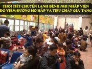 Tin tức - Để trẻ không ùn ùn nhập viện vì trời lạnh, bố mẹ hãy nhớ kỹ những điều này