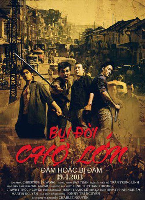 quot;Bụi đời chợ lớnquot; tung poster bụi bặm - 3
