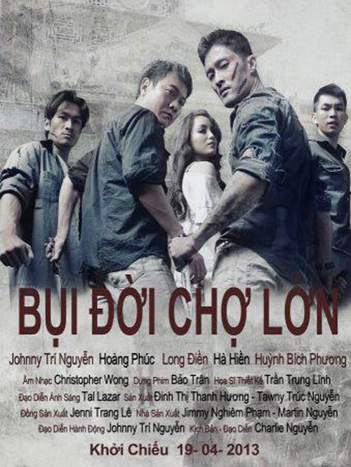 quot;Bụi đời chợ lớnquot; tung poster bụi bặm - 5