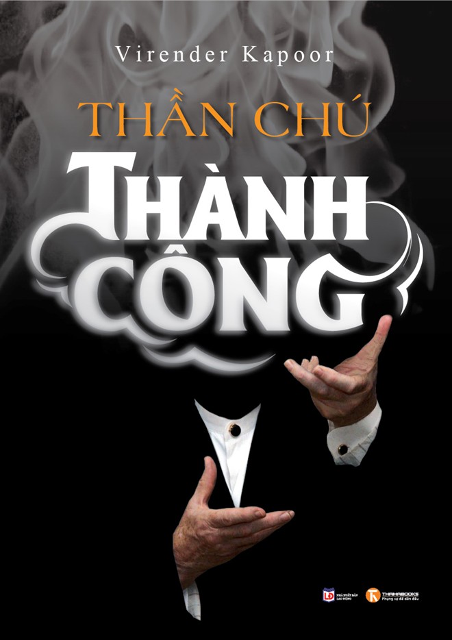 Thần chú thành công - món quà cho nhà lãnh đạo - 1