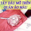Nhà đẹp - 'Đánh bay' dầu mỡ trên quần áo màu