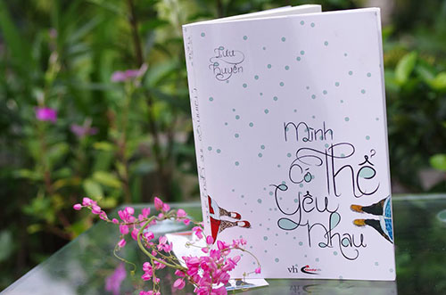 Sách cho nàng: Mình có thể yêu nhau - 1