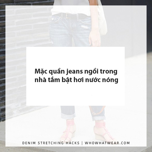 Mẹo đối phố với quần jeans bị chật và giãn rộng - 7