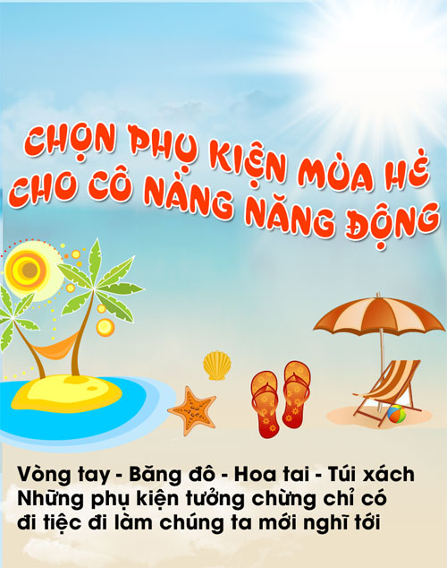 Chọn phụ kiện mùa hè cho cô nàng năng động - 1