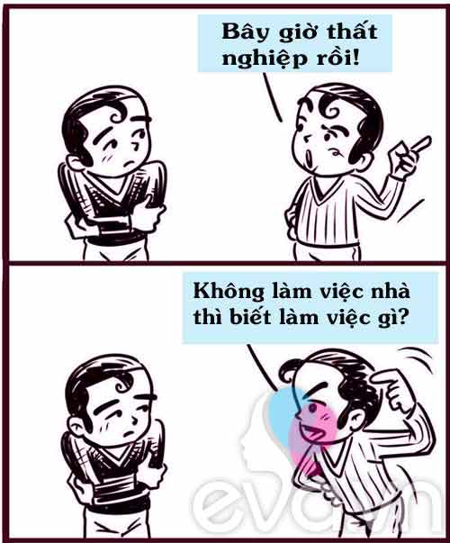 Chết cười chuyện đàn ông thất nghiệp (P.1) - 5