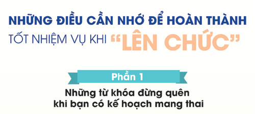 Những điều mẹ bầu cần nhớ để hoàn thành tốt nhiệm vụ - 1