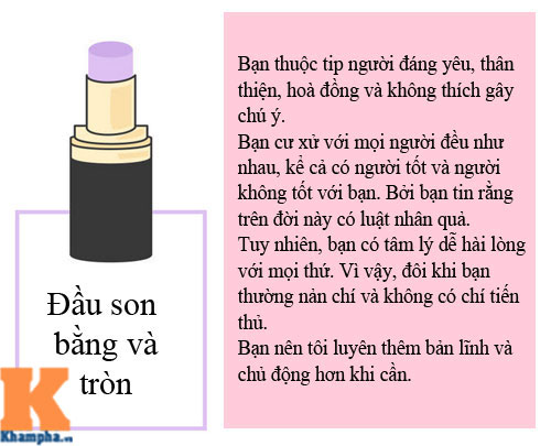 #039;Bắt bài#039; tính cách của nàng qua hình dáng đầu thỏi son - 6