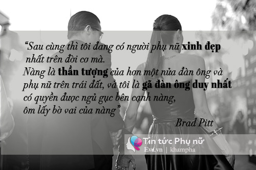Những câu nói của Brad và Angie từng khiến vạn người tin vào hôn nhân vĩnh cửu - 2