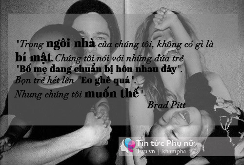 Những câu nói của Brad và Angie từng khiến vạn người tin vào hôn nhân vĩnh cửu - 5