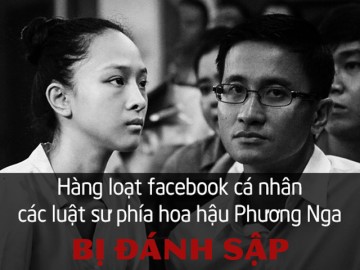 [Video] Hàng loạt trang cá nhân của nhóm luật sư phía Phương Nga bị đánh sập