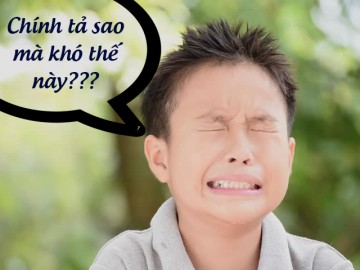 Trắc nghiệm chính tả Việt Nam: Đố bạn giỏi hơn học sinh tiểu học!