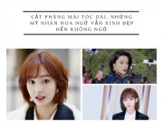 Làm đẹp - Cắt phăng mái tóc dài, những mỹ nhân Hoa Ngữ này vẫn xinh đẹp đến không ngờ
