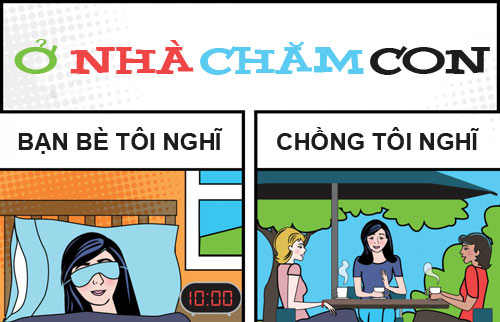 quot;Chánquot; vì ở nhà chăm con bị coi thường - 1