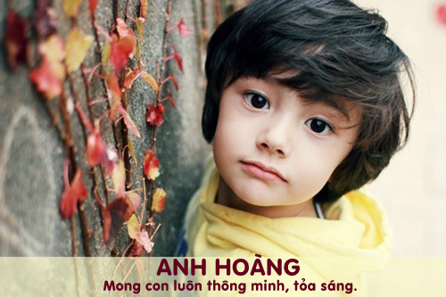 Cách đặt tên cho con trai cả đời mạnh mẽ, thành đạt P.1 - 17