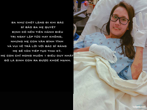 Chấp nhận căn bệnh có thể tàn phá nội tạng, mẹ Việt vẫn quyết sinh con - 6