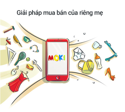 MOKI - Ứng dụng mua bán dành riêng cho mẹ đầu tiên tại Việt Nam - 1