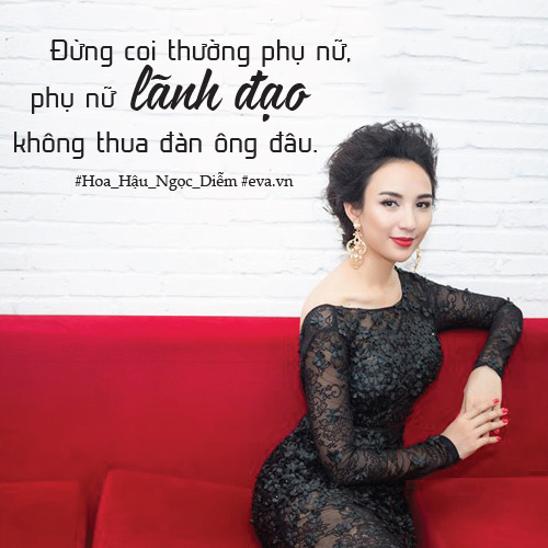 Hoa hậu Ngọc Diễm: quot;Phụ nữ lãnh đạo không thua đàn ôngquot; - 5