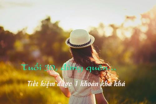 30 tuổi mà chưa làm được những điều này, thì chứng tỏ bạn chưa lớn - 2