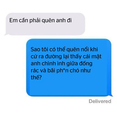 Cười đau bụng với loạt tin nhắn của tình cũ “phũ” đừng hỏi! - 3