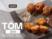 Clip Eva - Tôm "ôm" trứng muối: công thức cho chị em khoe khéo bữa cơm gia đình