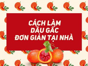 Đẹp hơn mỗi ngày bằng dầu gấc tại nhà chỉ với 2 nguyên liệu!