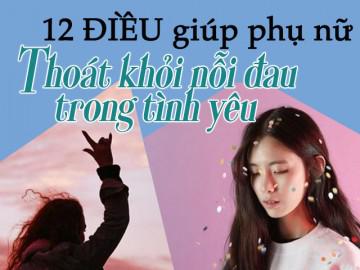 Phụ nữ không muốn đau khổ vì tình, thì phải nhớ kỹ 12 điều này