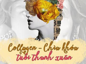 Chỉ cần bổ sung đúng cách, collagen sẽ trở thành chìa khóa cho tuổi thanh xuân