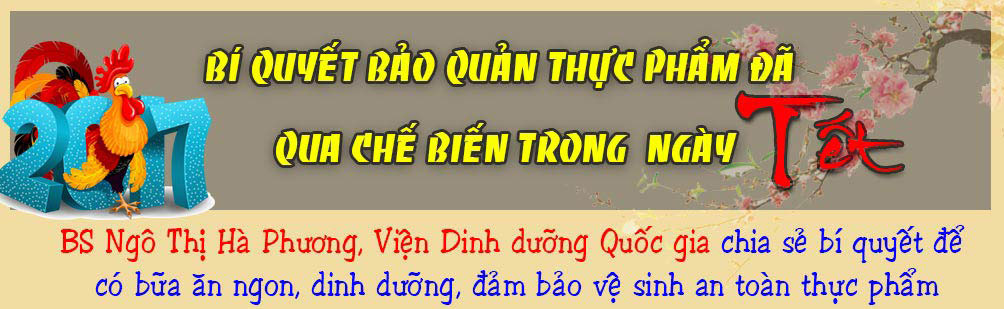Bí quyết bảo quản thực phẩm đã chế biến trong những ngày Tết - 1