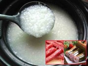 Làm mẹ - Đừng hỏi vì sao con còi xương, suy dinh dưỡng nếu cứ nấu cháo theo cách này