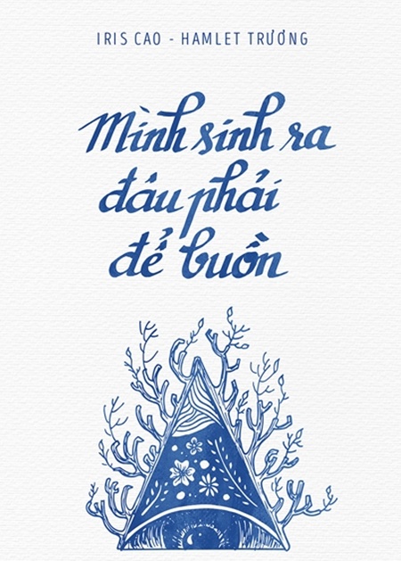 Cười lên mỗi ngày bởi “Mình sinh ra đâu phải để buồn” - 1