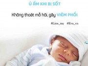 Làm mẹ - Những quan niệm nuôi con sai lầm của ông bà xưa khiến trẻ sơ sinh khó nuôi, sinh bệnh