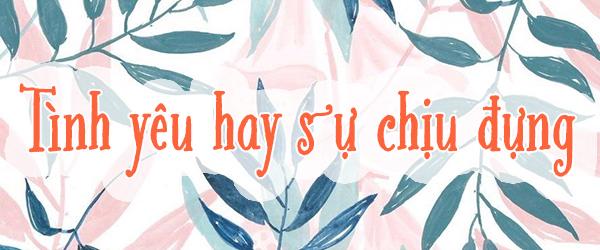 Yêu lâu chưa chắc đã hạnh phúc, bên nhau mới là thiên đường - 1