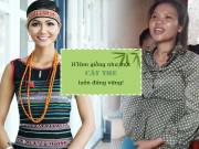 Làng sao - Người bạn thuở chăn bò, ở trọ cùng Hoa hậu H'Hen Niê: "Cô ấy không che đậy quá khứ"
