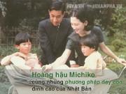Làm mẹ - Cô gái thường dân một bước thành Hoàng hậu Nhật, khiến Hoàng gia "náo loạn" với cách dạy con