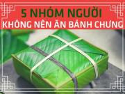 Sức khỏe - Nếu thuộc 5 nhóm người này, bạn cần tránh xa món bánh chưng ngày Tết